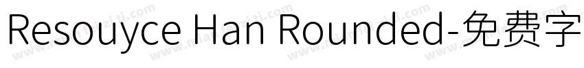 Resouyce Han Rounded字体转换